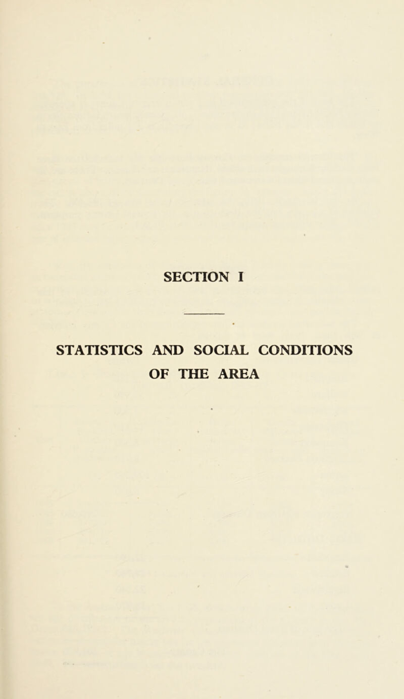 STATISTICS AND SOCIAL CONDITIONS OF THE AREA