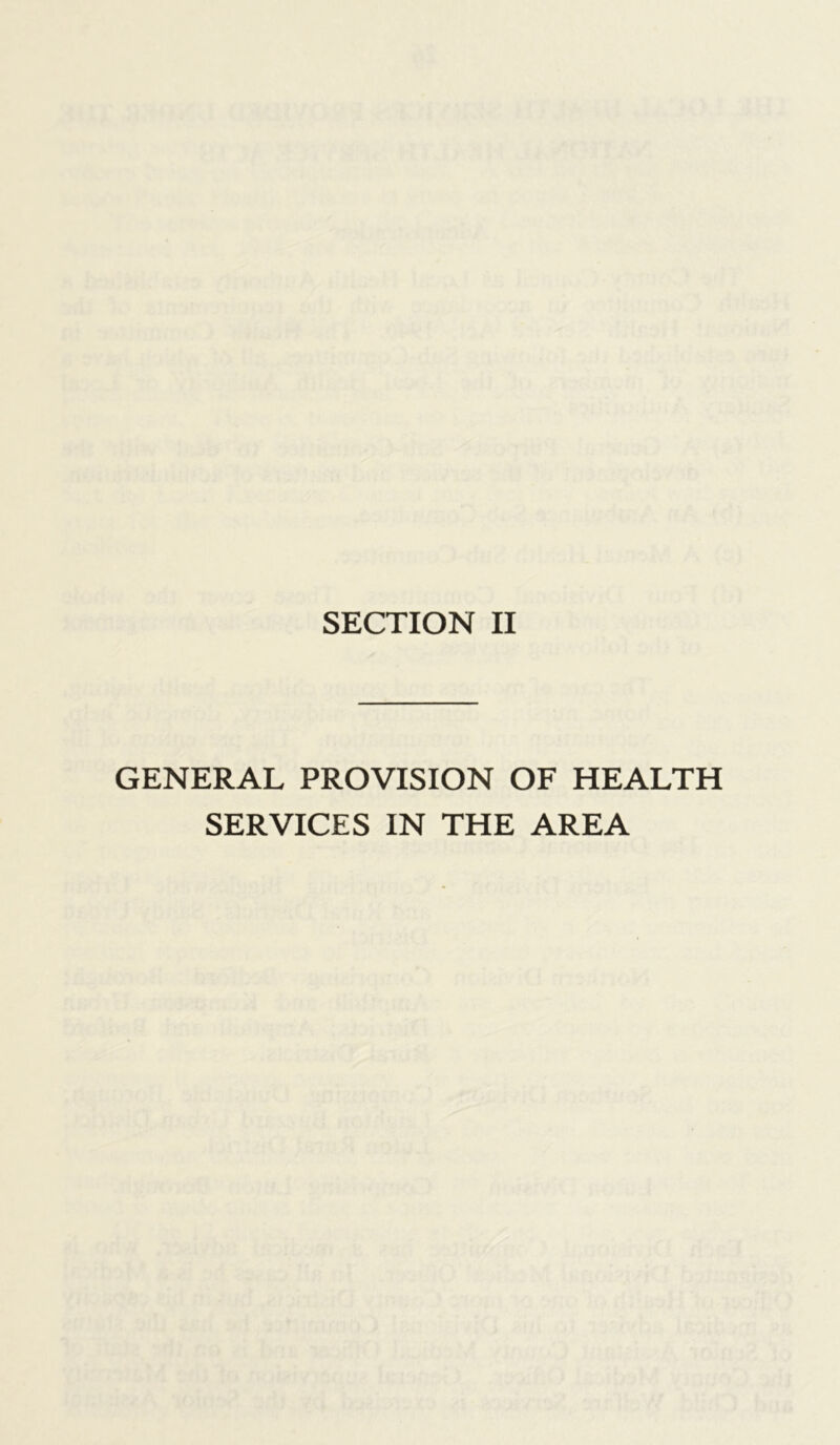 GENERAL PROVISION OF HEALTH SERVICES IN THE AREA