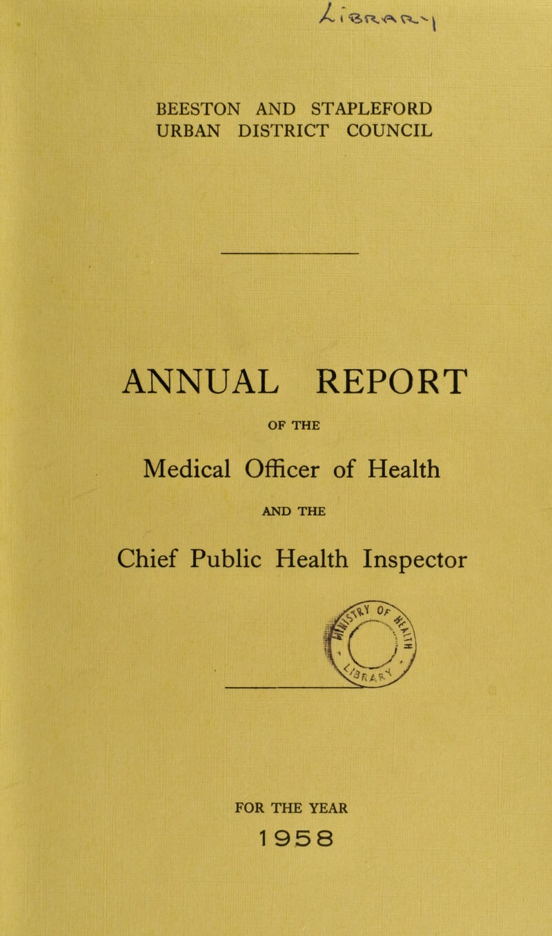 URBAN DISTRICT COUNCIL ANNUAL REPORT OF THE Medical Officer of Health AND THE Chief Public Health Inspector FOR THE YEAR