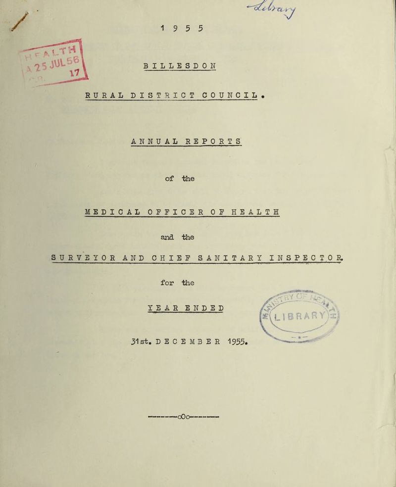 RURAL DISTRICT COUNCIL. ANNUAL REPORTS of the MEDICAL OFFICER OF HEALTH arid the SURVEYOR AND CHIEF SANI TARY INSPECT,OR. for the YEA R ENDED 31 st. D E C E M B E R 1935. oOo— j