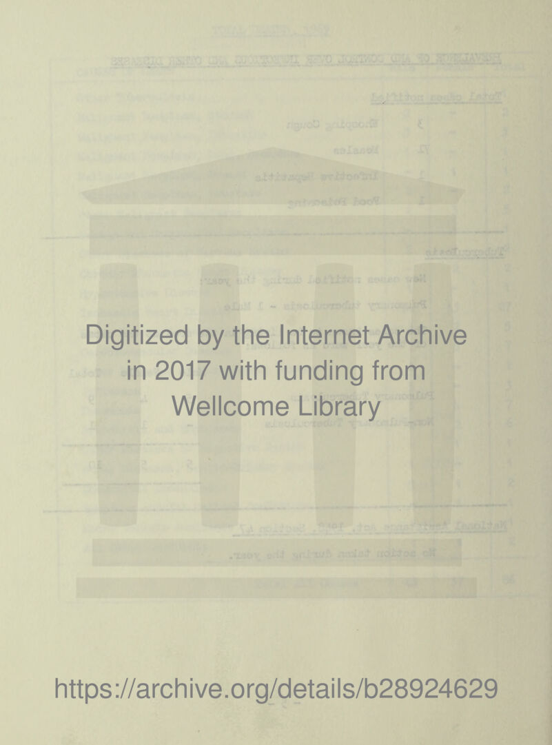 Digitized by the Internet Archive in 2017 with funding from Wellcome Library https://archive.org/details/b28924629