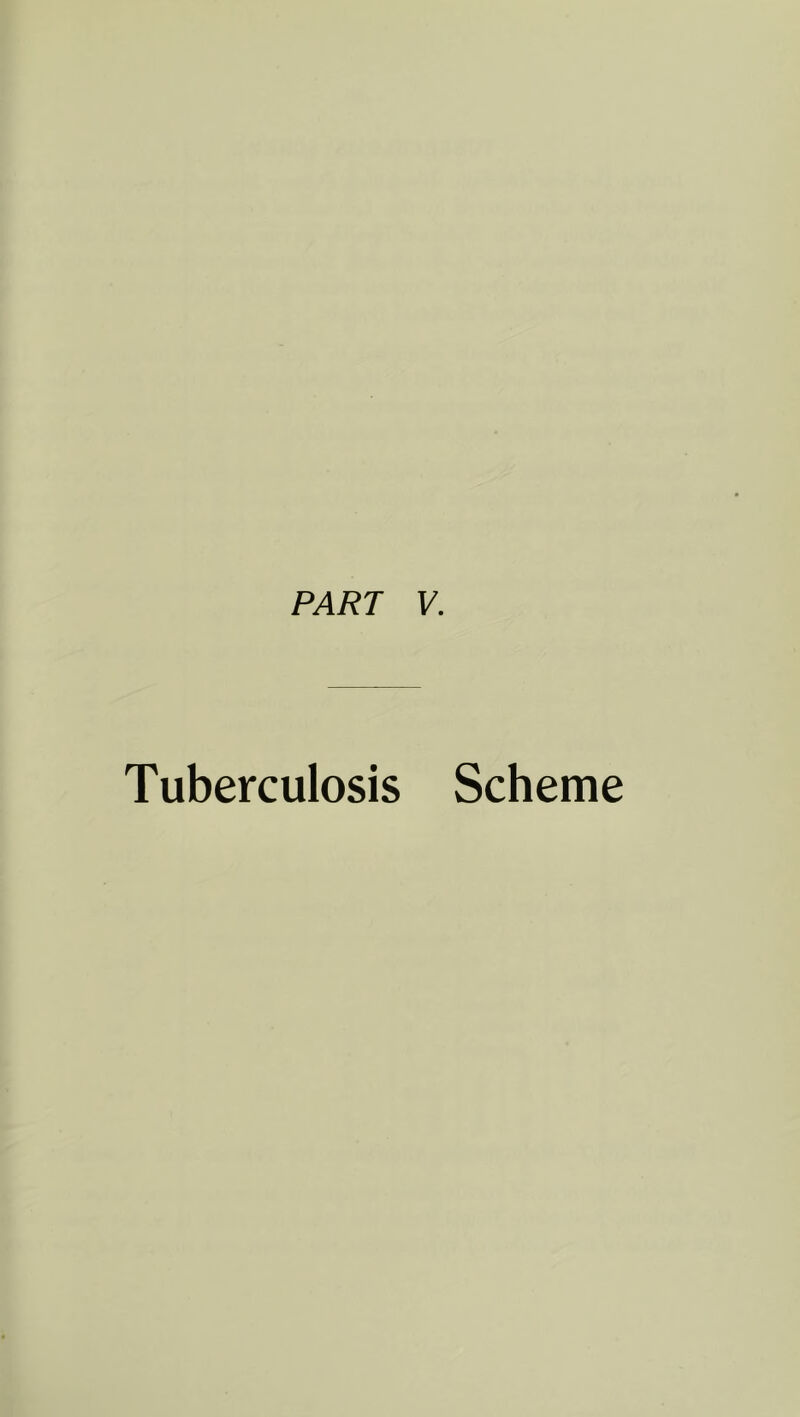 Tuberculosis Scheme