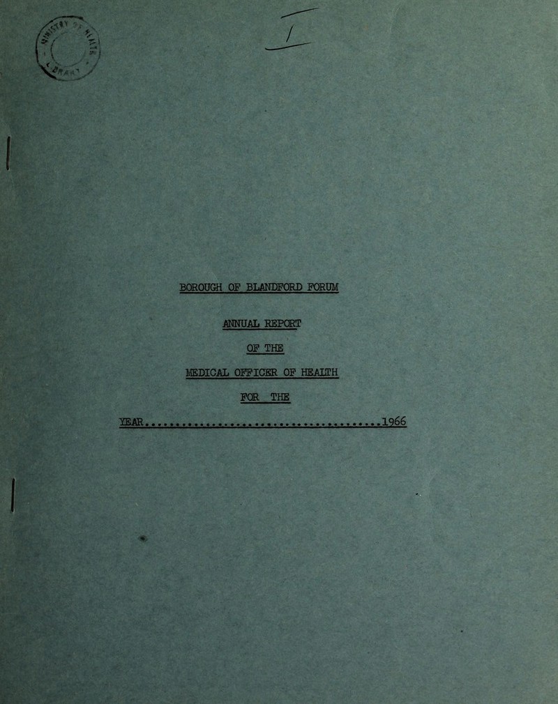 ANNUAL REPORT OR THE MEDICAL OFFICER OP HEALTH