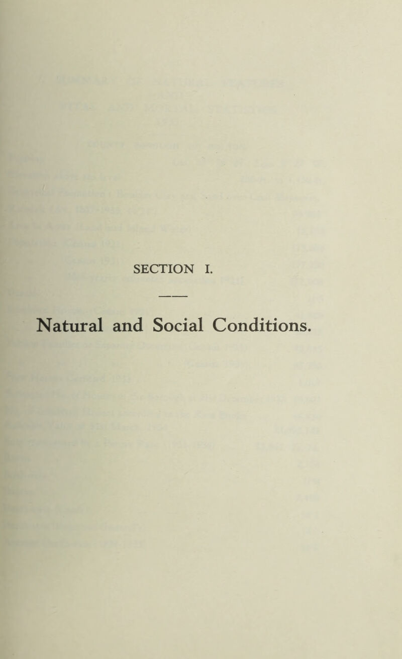 Natural and Social Conditions.