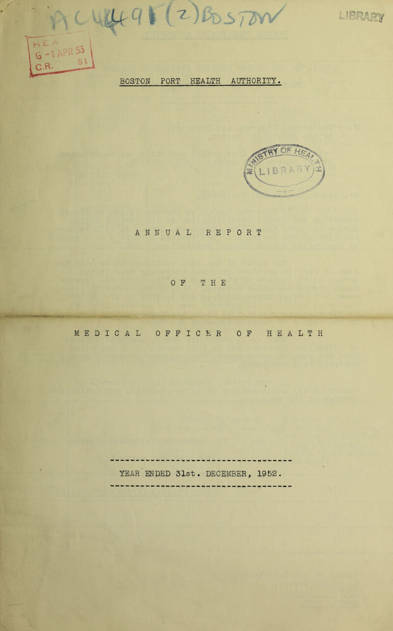 ANNUAL REPORT OF THE MEDICAL OFFICER 0 F HEALTH