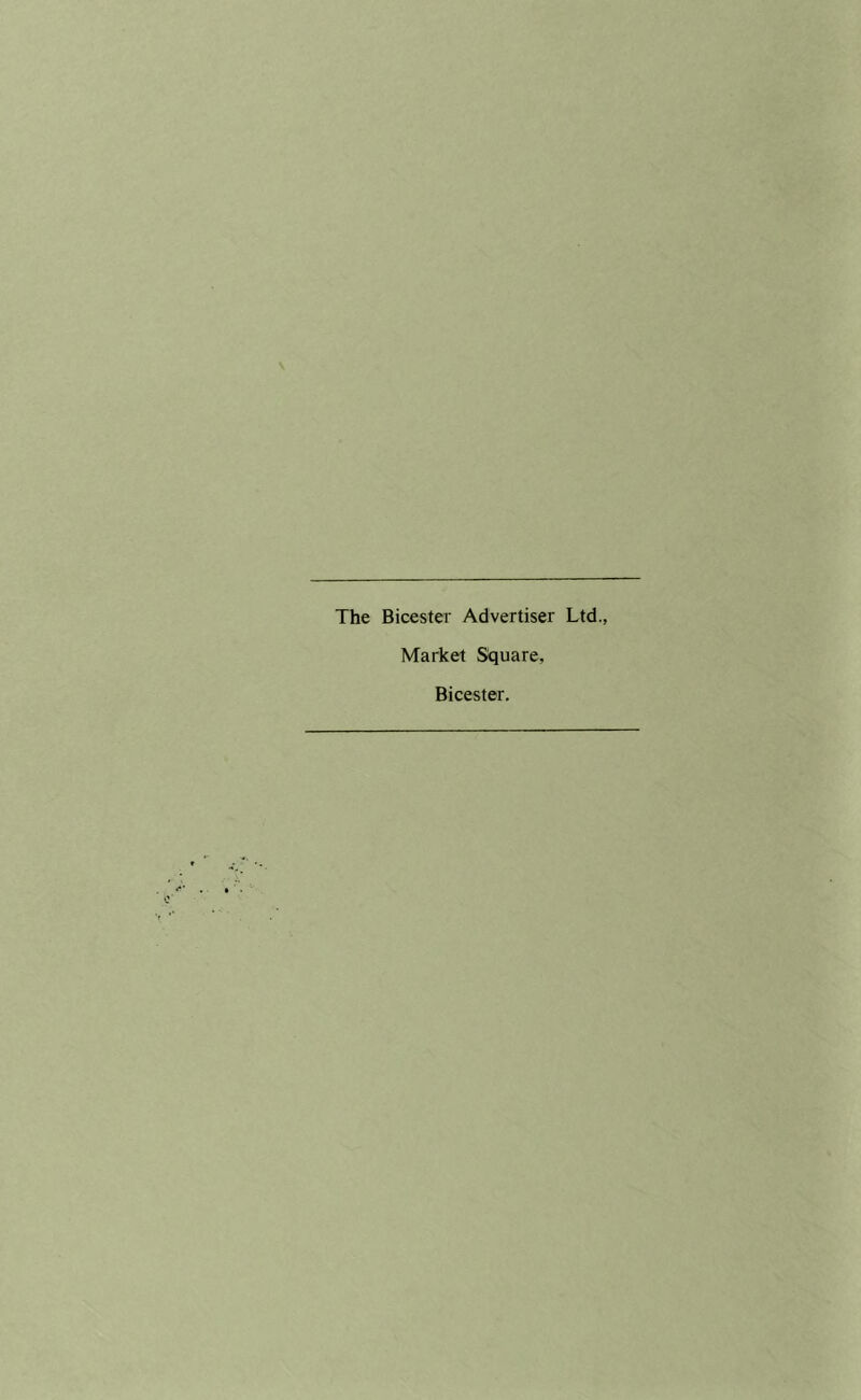 The Bicester Advertiser Ltd., Market Square, Bicester.