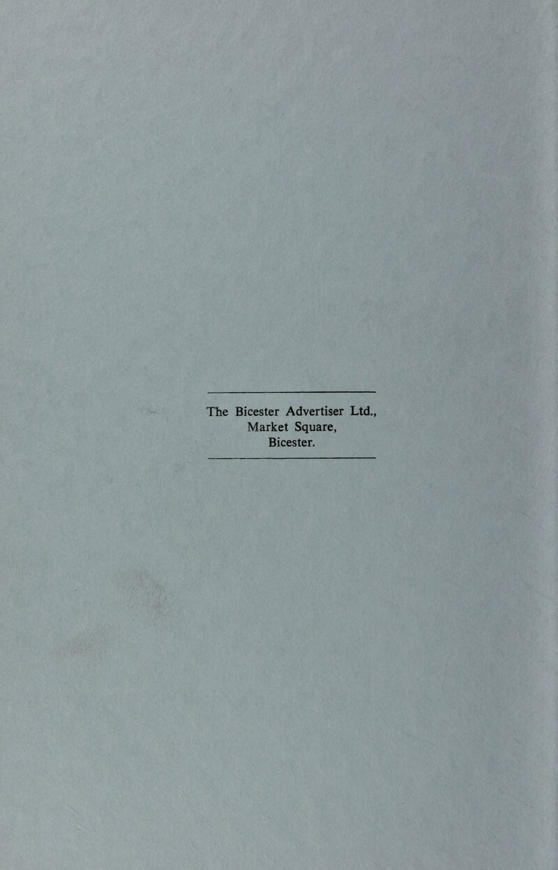 The Bicester Advertiser Ltd., Market Square, Bicester.
