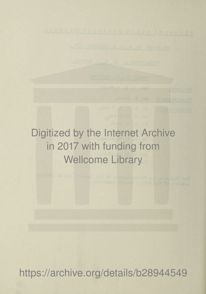 Digitized by the Internet Archive in 2017 with funding from Wellcome Library