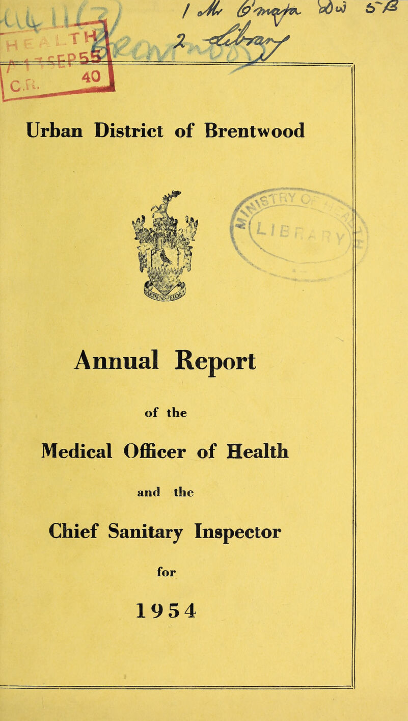 Annual Report of the Medical Officer of Health and the Chief Sanitary Inspector for 1954