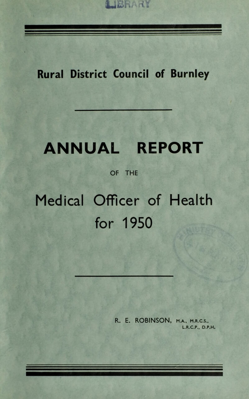 ANNUAL REPORT OF THE Medical Officer of Health for 1950