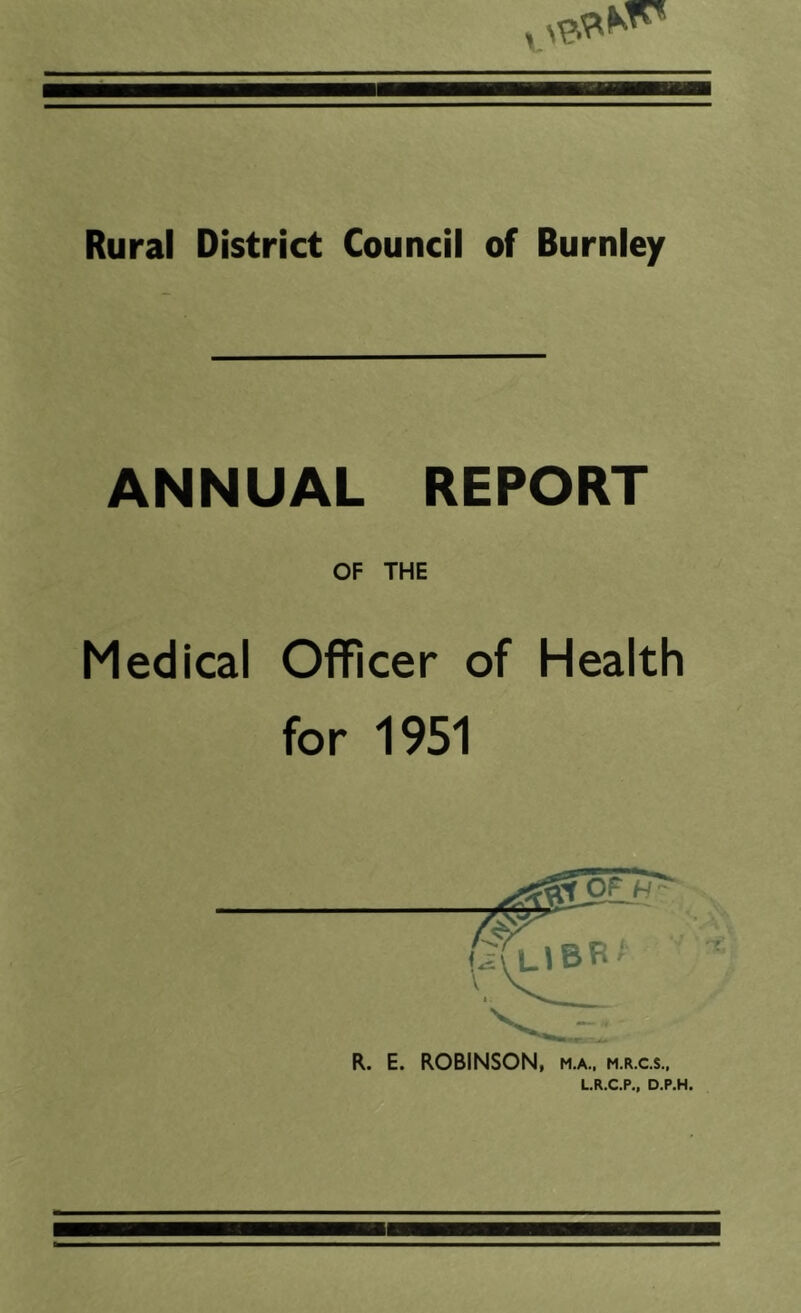 ANNUAL REPORT OF THE Medical Officer of Health for 1951