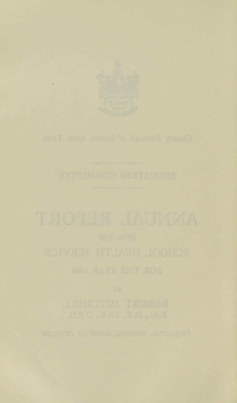 JosaT aoqu csarwQ. lo d^uoioS (laifoO HHTriMMOD MOITADUOa . ,.v ; 'O:- • r,VN2f ■■ SHT HOm Kse? HDivaaa htjahh joohdz I-* \ eeci SAHY 3HT ao'i ■ . .mHDTIM THtiaOM .H.%a. „a.iO ..a.M ..hZM o ^3mO iKOVCiW iQOHOZ