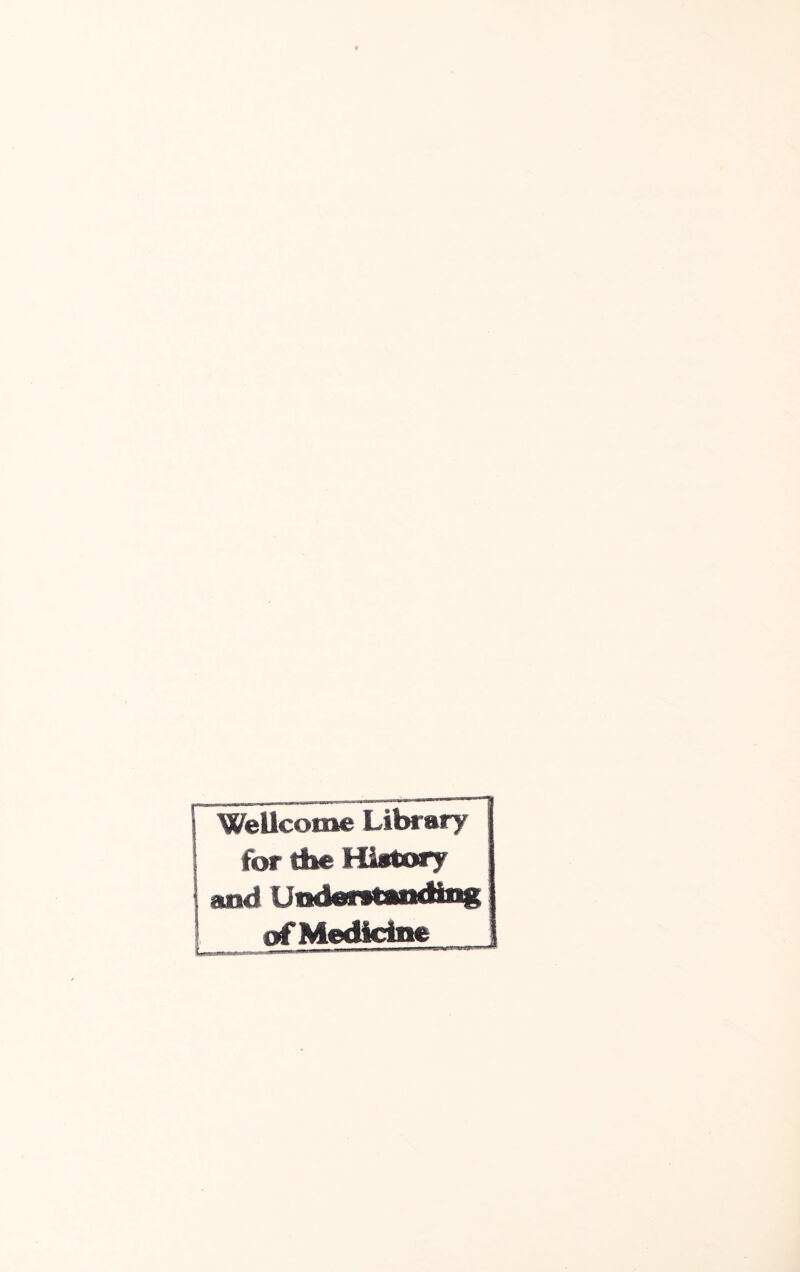 Wellcome Library for the History and Understanding of Medicine
