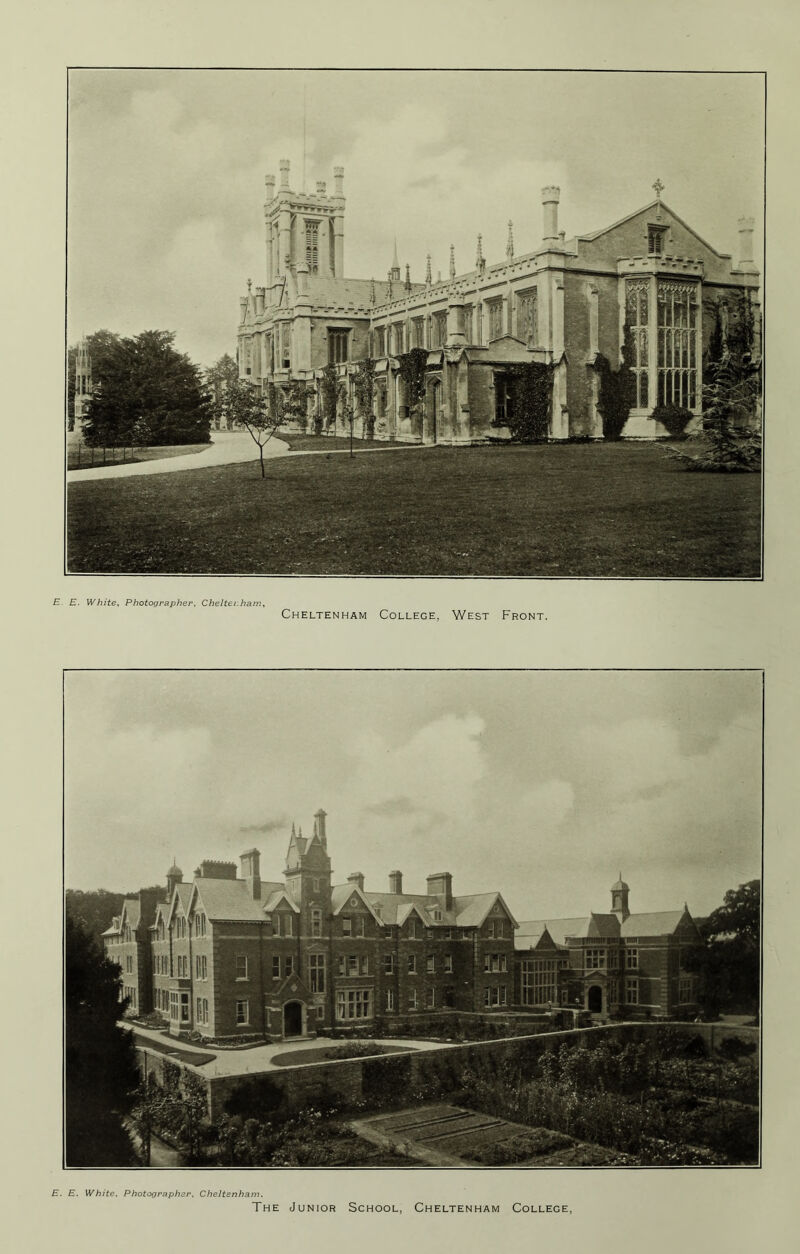 E- E. White, Photographer, Cheltenham, Cheltenham College, West Front. E. E. White. Photographer. Cheltenham, The Junior School, Cheltenham College,