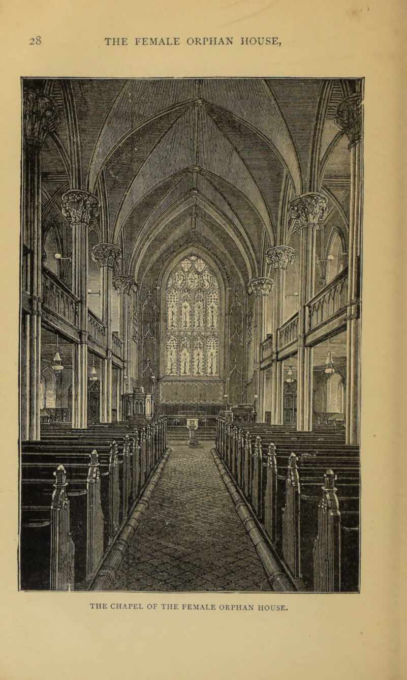 THE CHAPEL OF THE FEMALE ORPHAN HOUSE,