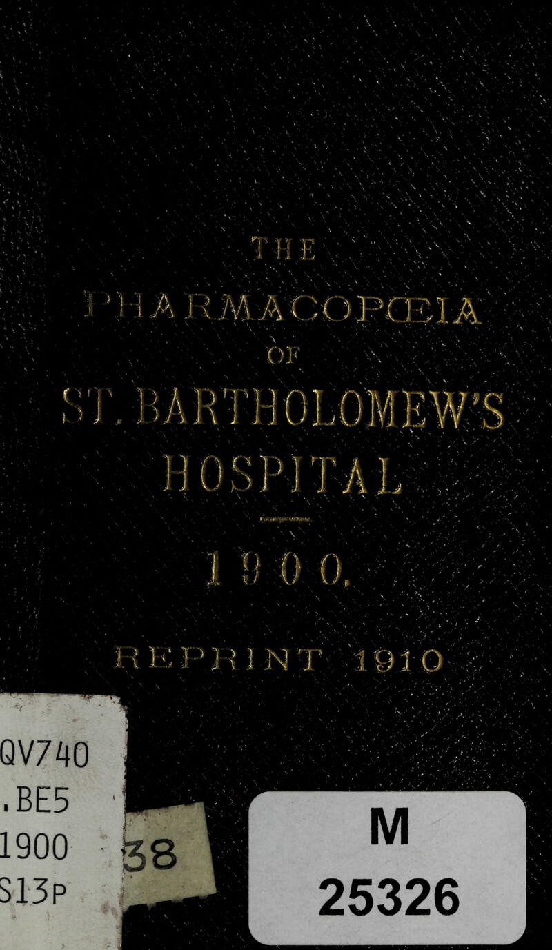 RMAOOPfElA' OF ' ,ST.)aR'rH0].,0MEW’S HOSPITAL 1!) 0 0, H10P)iiNT 1910 QV740 .BE5 1900 513P Lflt M 25326