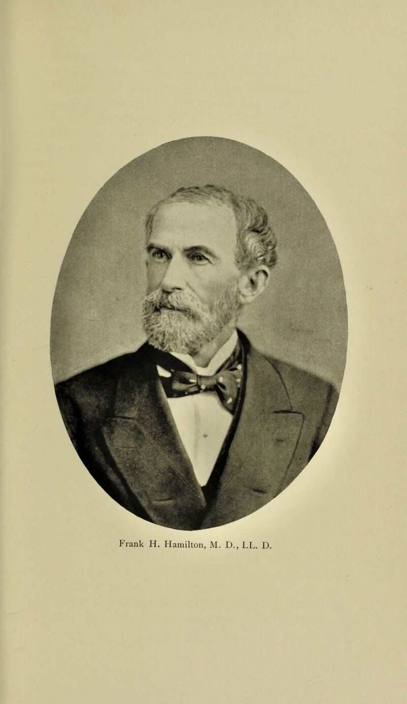 Frank H. Hamilton, M. D., LL. D