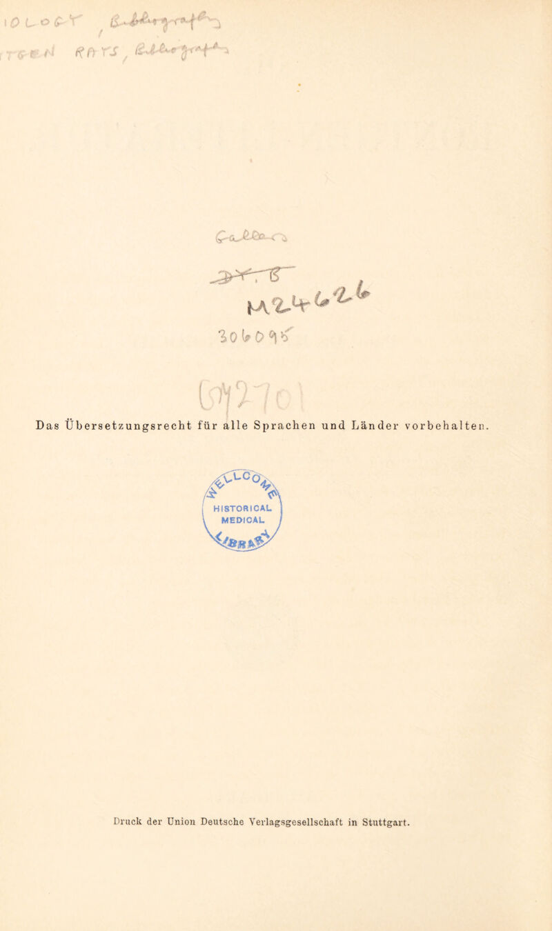 Jo (j? D ^ vl # iv| i I / Das Übersetzungsrecht für alle Sprachen und Länder Vorbehalten. Druck der Union Deutsche Verlagsgesellschaft in Stuttgart.