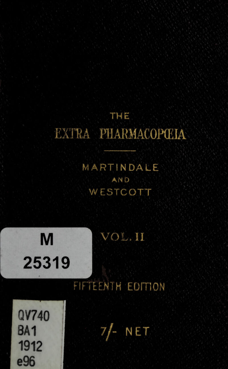 THE MARTIN DALE AiN D WESTCOTT VOL> II M 25319 FIFTEENTH EDITION