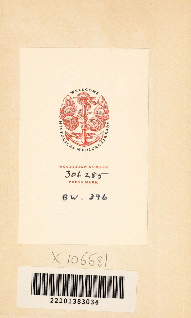 ACCESSION NUMSER PRESS MARK ev/. 3^(0 22101383034