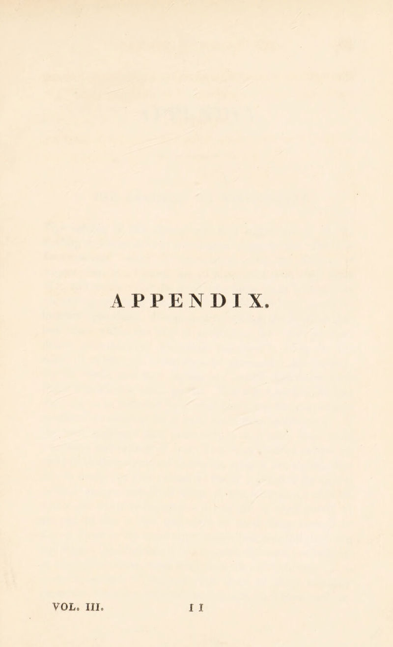 A P P E N D I X.