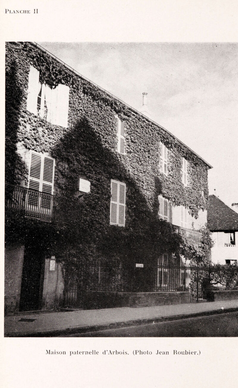 Maison palernelle d’Arbois. (Photo .lean Roubier.)