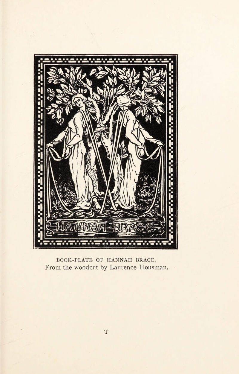 ^3EnU^3CBS5nSEBESEBZ3 BOOK-PLATE OF HANNAH BRACE. From the woodcut by Laurence Housman. T