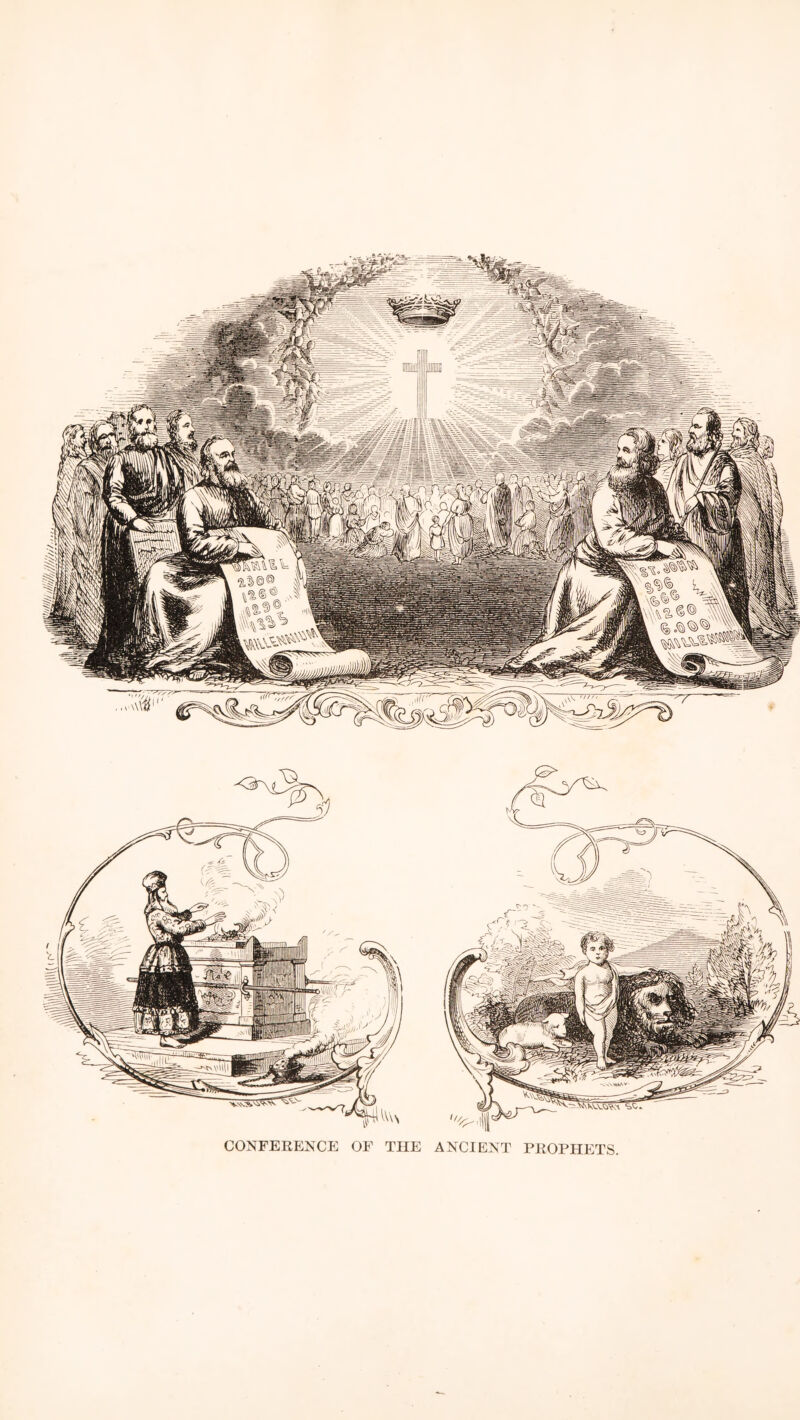 CONFERENCP^ OP’ THE ANCIENT PROPHETS