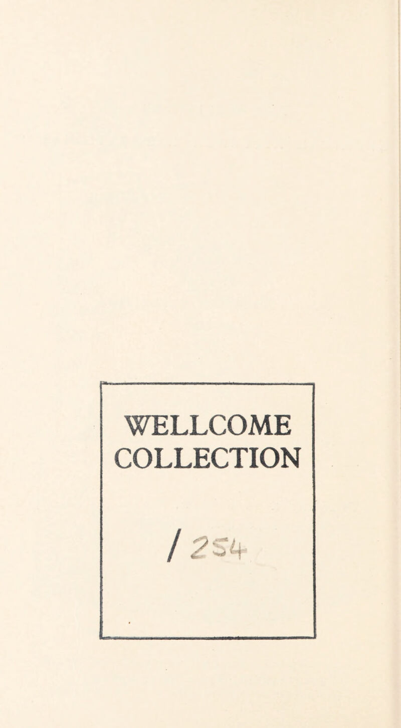 WELLCOME COLLECTION / 2SL\