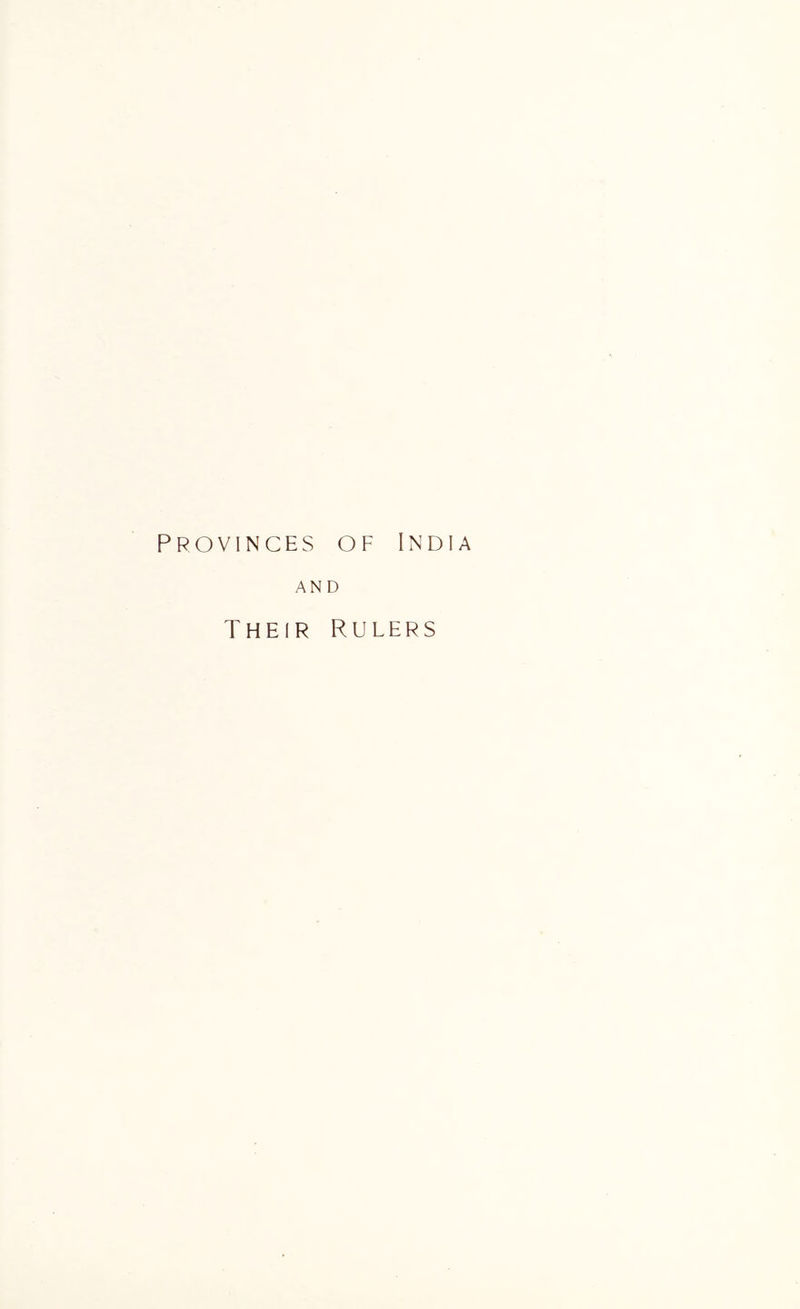 Provinces of India AND Their Rulers