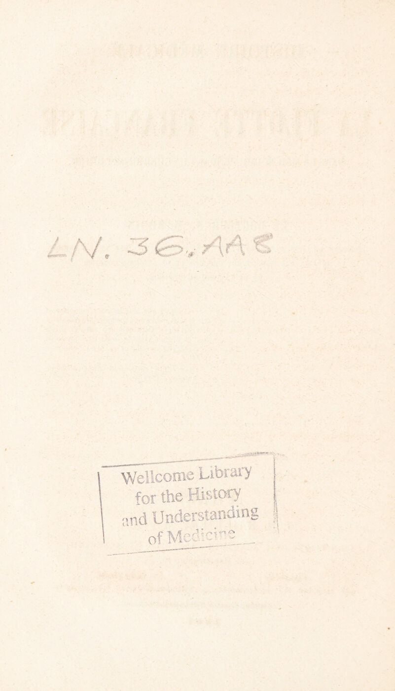 \ Wellcome Library for the History and Understandmg ofM .  :Si