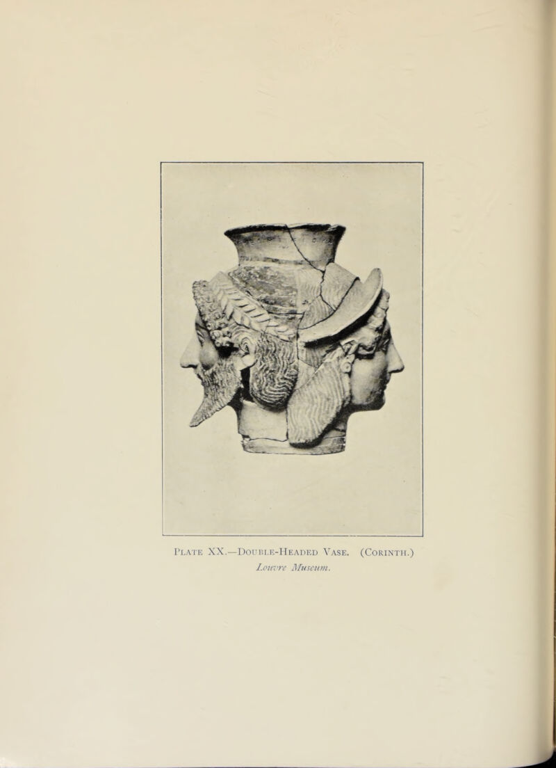 Plate XX,—Douki.e-IIeadeu Vase. (Corinth.) Louv7-e Mu scion.