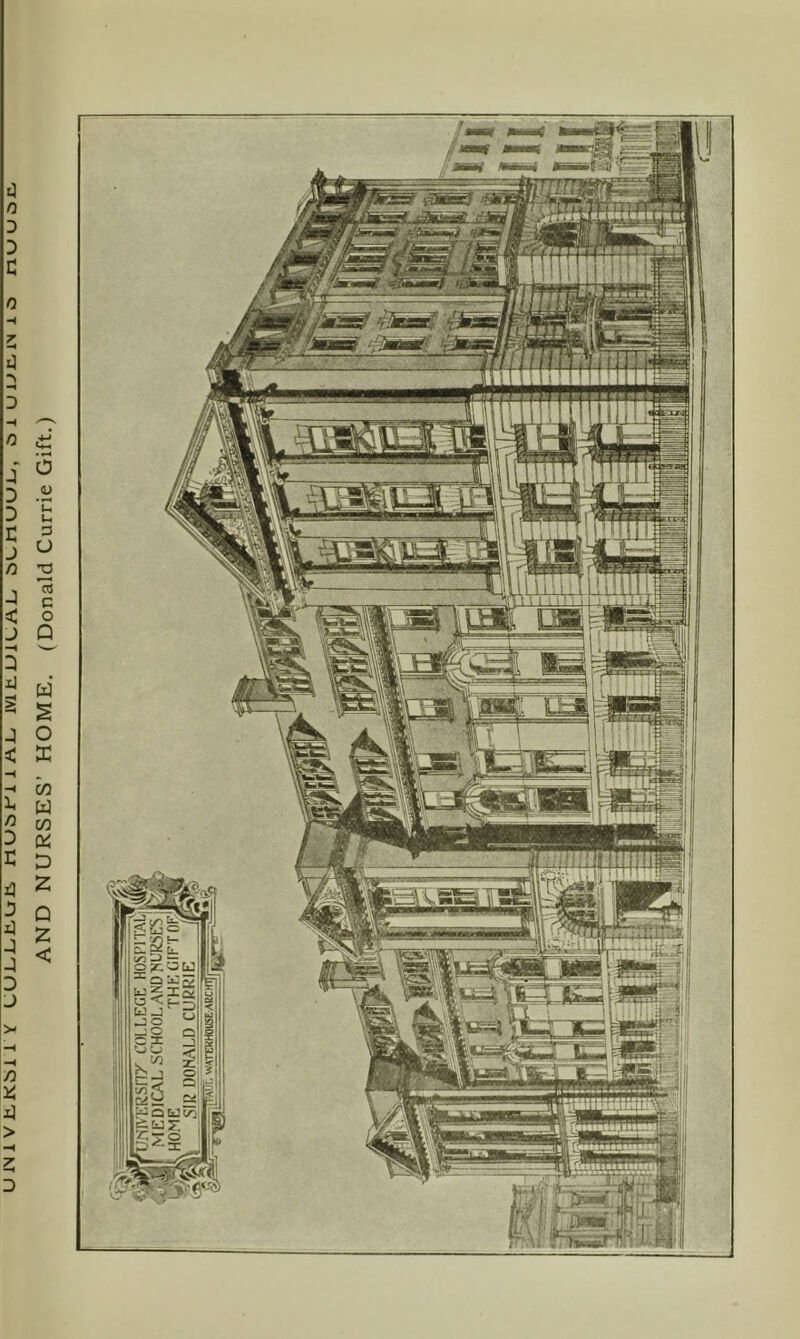 UINlViiKbllV UUJL,i-.Jtl.»jii 1/Vi-, IVliliJlU/Vi-, OiUlJrvlNiO AND NURSES’ HOME. (Donald Currie Gift.)