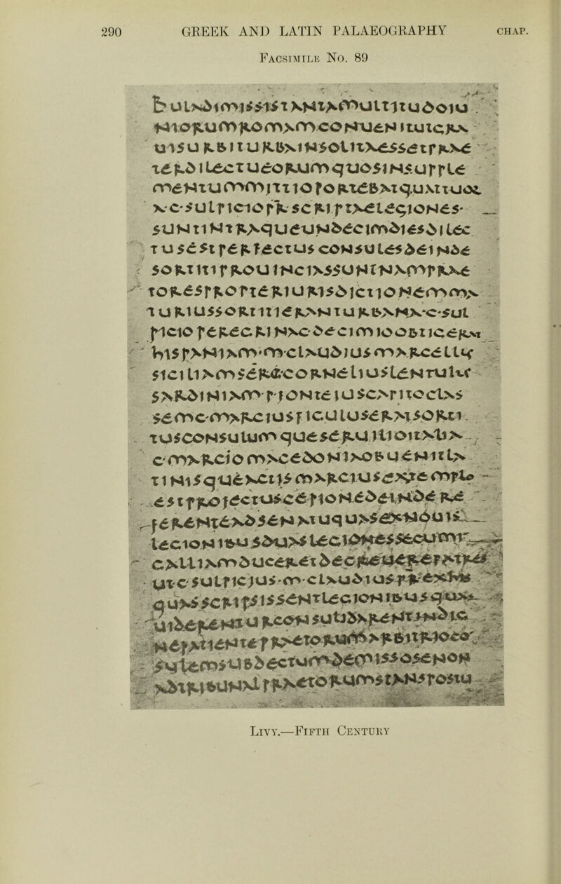 Eacsimilk No. 89 m>nr> CO htueH I tuic)cv Ul5U|;.BItUKbN1f450lltXC55dtricS^ xd 1 Lee t u do i^.um q tJ05i H 5. a r r ic mei^tu rrvrr> i x ii o f o ixiObM qu \t t uot X'C'>'ULriC10fX5CK-If t>dtd<;iOHd5' _ 5UMtiwxK>quetJH^^cimOid56iidc ^ TU5d5tfd|;.fdCtU$COKI5ULd5^d1H^d / 50MtXiri^OU1HClN55UHtNX(Wri^ T01Ld5rf.ortd1X1UM56icilOHdrV>rr» : X u 1X1U55 o Kt 111 d |L>SI IU K. J»lClO feiXdC|X| HNC'Od^Clm 10051 JCd/cxt ' M5)’XHixrr>*oxclxu5iU5<r>x|xcdU<< ' 5iciLi>rr>5iM;coixwdtiu>ldHTuKc 5Ng^lMl>^ M<>NtdlU5C>rUOClN> 5drr>orr>>pu:iu5f icu lu5dfXM50)Ui, xU5CON5uUior>qUd5dj^.UHloitxa5X-^ . c rnxixcio rnNCdOo H1N05 u d H111> tlHl/qi46SCt1|5mX|XC1U5d>^*<>>T^^ .d5tfA. fd^dHTdx05dHMUqUX5dDxiia6O1:fc^_ IdClOH M^SyUT^ c xUi xm5ucd|tex yxc5XltTK)X15*<Y>'CLxuOlO^X*^1X'd?<J^ Li- vr< Livy.—P’^ifth Centuky