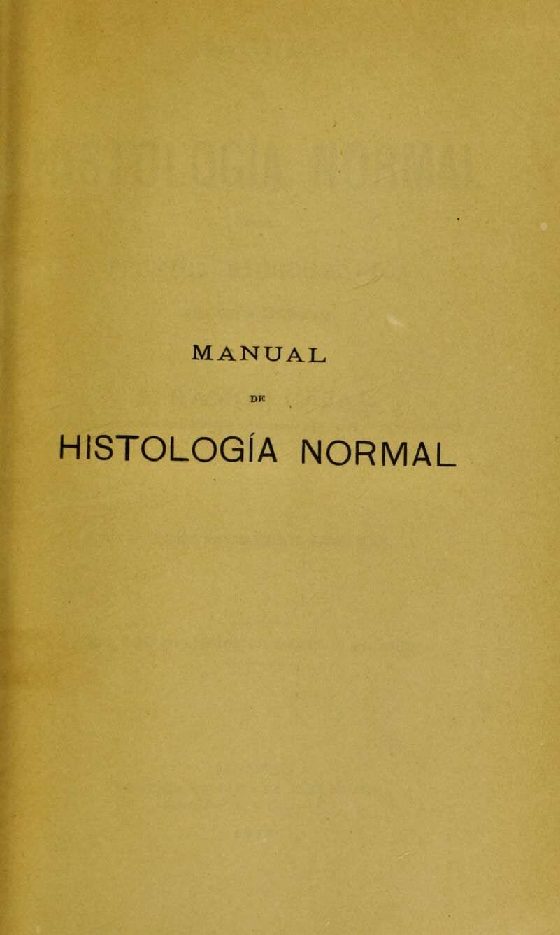 , manual DK HISTOLOGÍA NORMAL