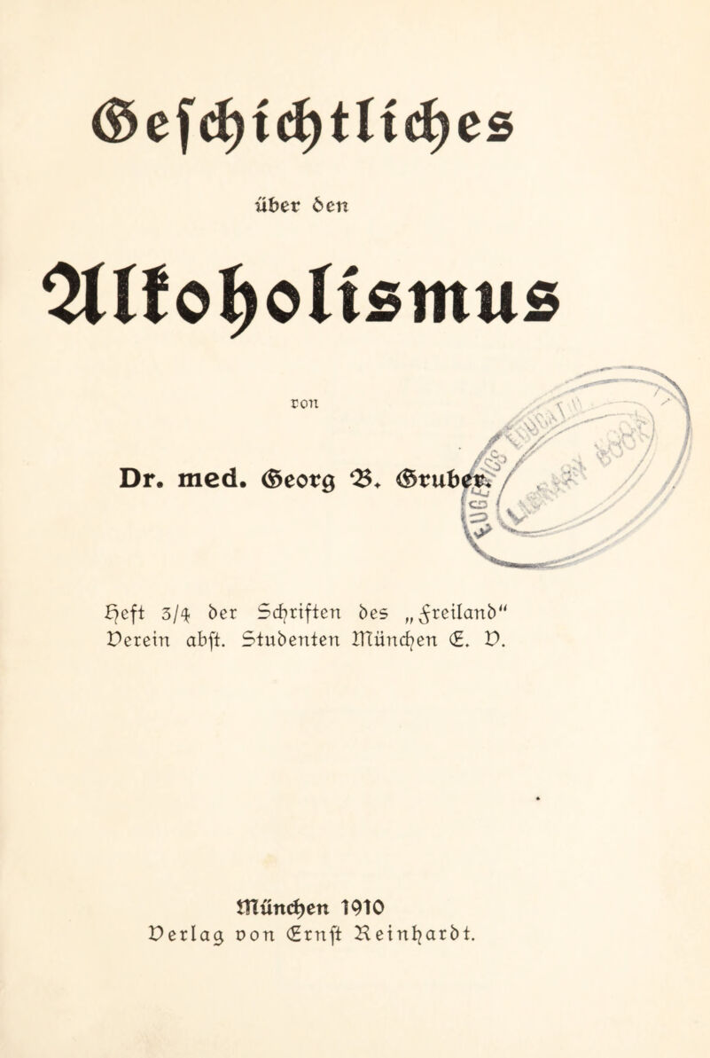 Über Öen ^no^oltsmus £^eft 3/^ ber Scf^riften bes Peretn abft. Stubentcn lUüncf/en €. V. in uneben 1910 Derlag ron (Srnft Heinl^arbt.