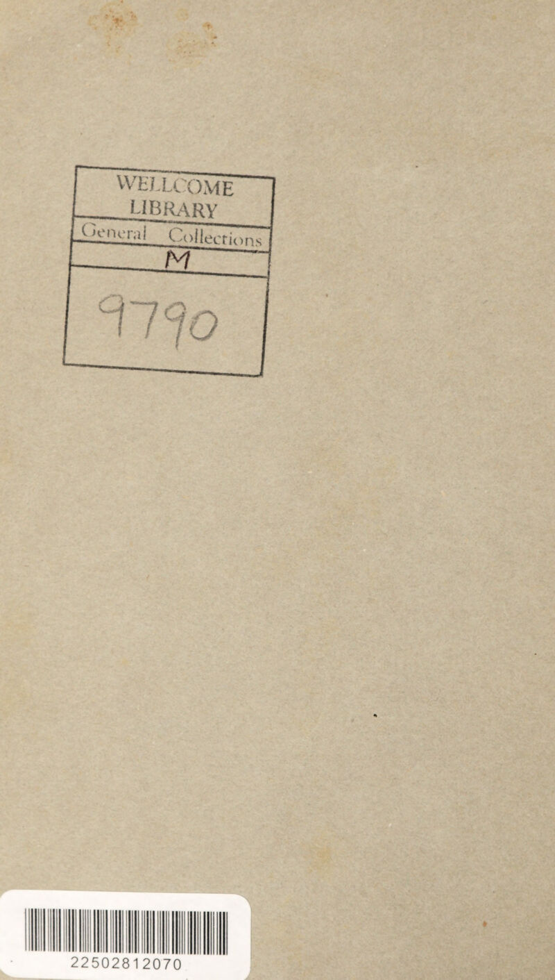 r- VVHJ,LCOME LiBR,-\RY lj5-nonii Collerr: tL ^1^0 22502812070