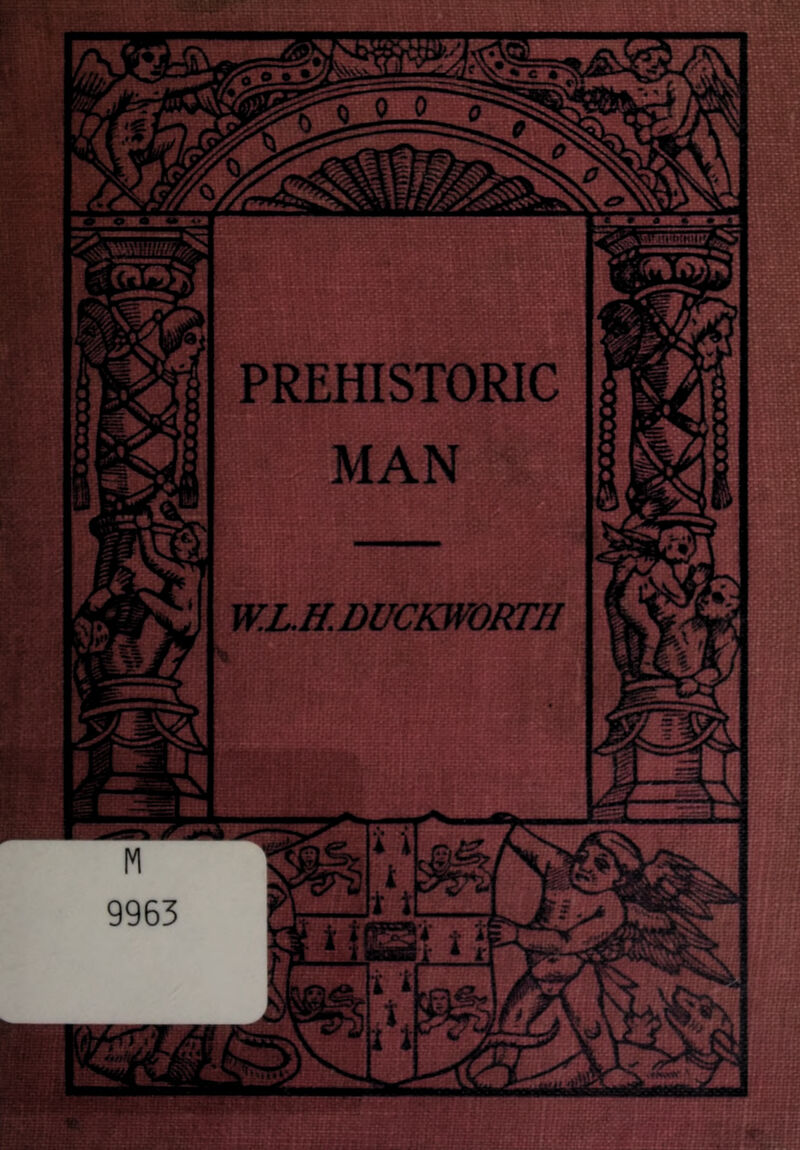 PREHISTORIC MAN W.L.H.DUCKWOFO'H