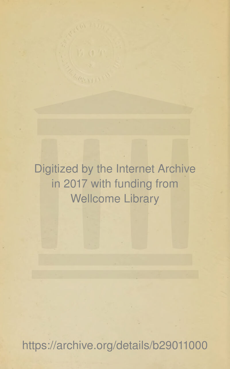 .\\\ # . / .•j’ r. (1'( \ 11 Digitized by the Internet Archive in 2017 with funding from Weiicome Library https://archive.org/detaiis/b29011000
