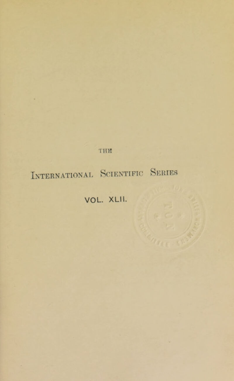 TTTW Internationa 1. Scientific Series VOL. XLII.