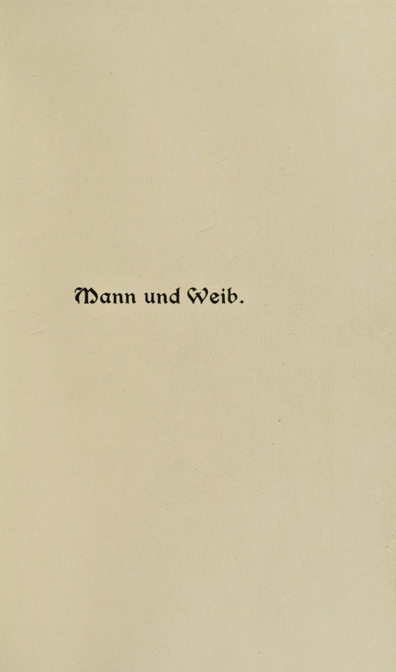 fßann und Weib.