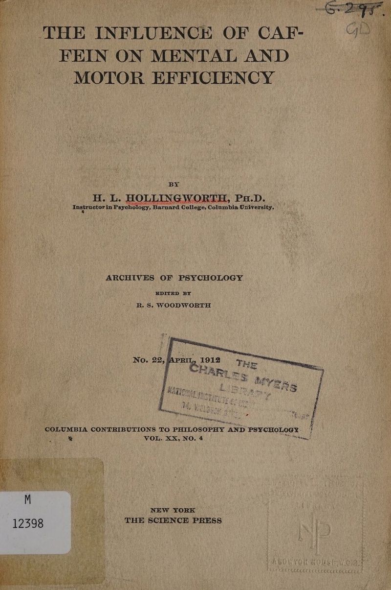 an ARCHIVES OF PSYCHOLOGY EDITED BY ' B.S. WOODWORTH | NEW YORK vol SCIENCE PRESS” “heOV YOR oust Wee ws (CRE Cet cece coewccet beeen ce PEA LAY bat die “ain ie pag el