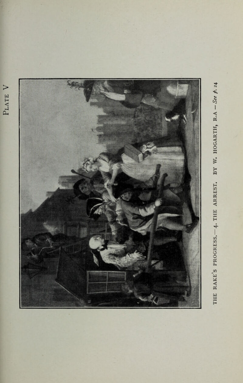 Plate TPIE RAKES PROGRESS.—4. THE ARREST. BY W. HOGARTH, K.h — See p.