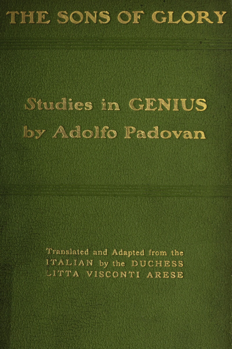 GLORY Translated and Adapted from the IT A ly IA N by the D U C H ESS ...1TTA VISG0 MTI ARESE