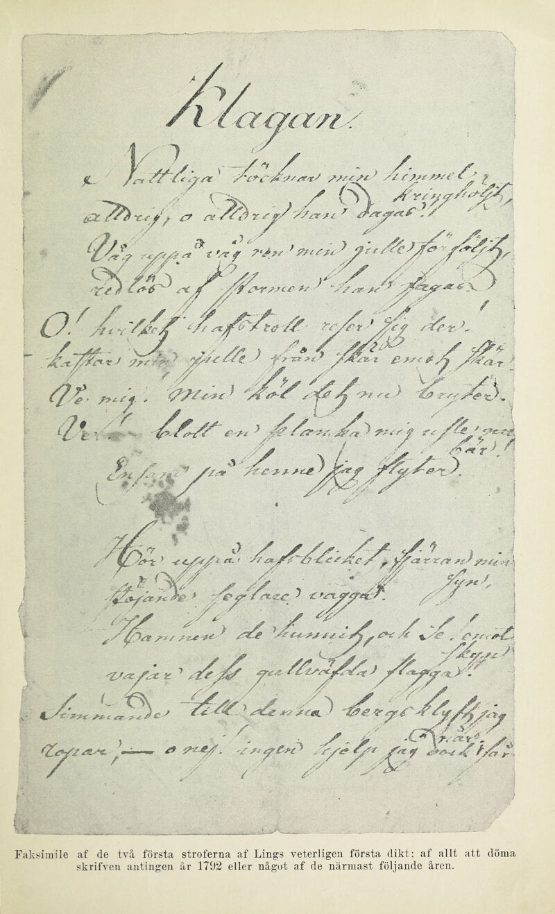 Faksimile af de två första stroferna af Lings veterligen första dikt; af allt att döma skrifven antingen år 1792 eller något af de närmast följande åren.