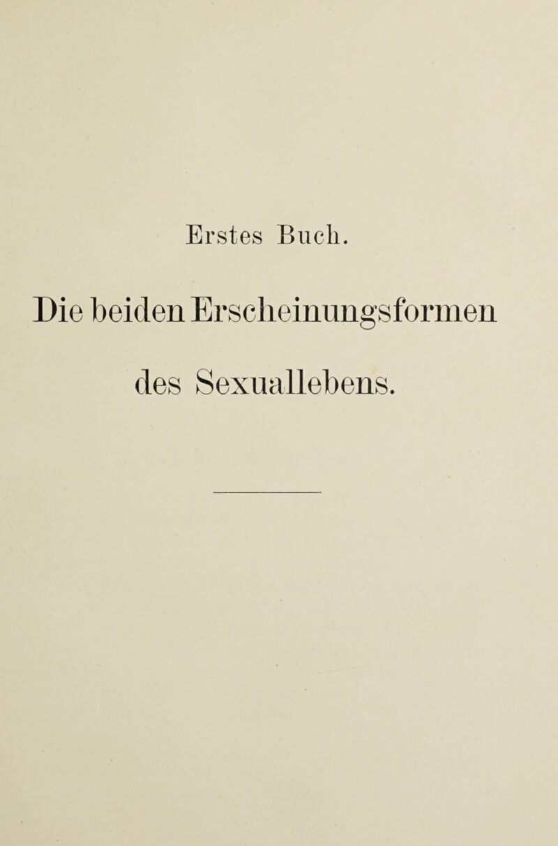 Erstes Buch. des Sexuallebens.