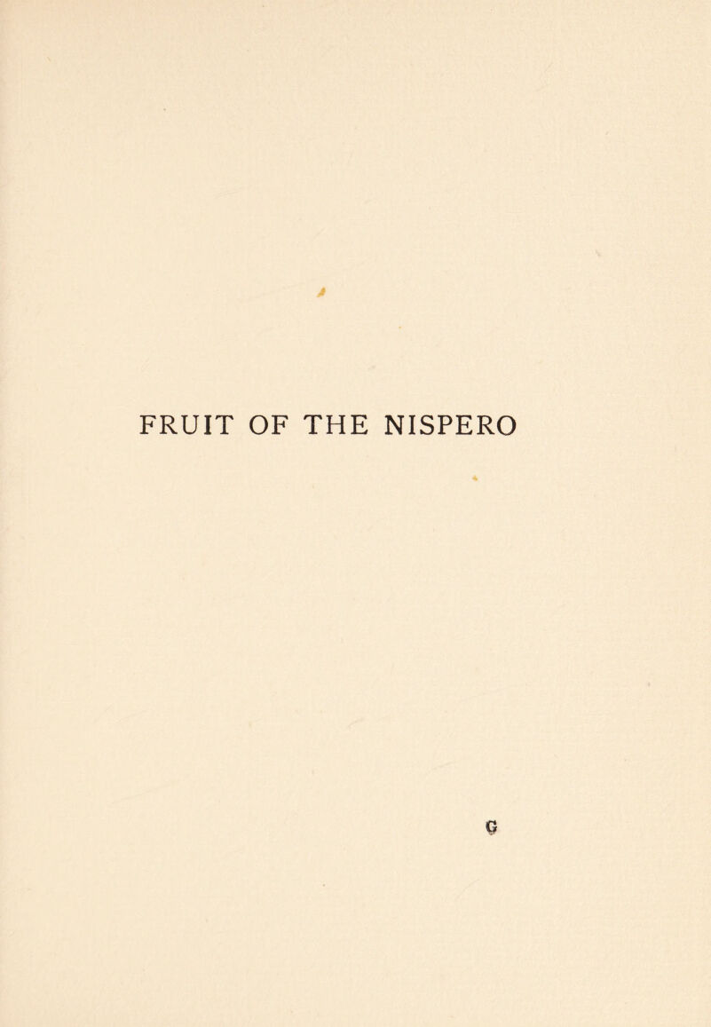 FRUIT OF THE NISPERO e