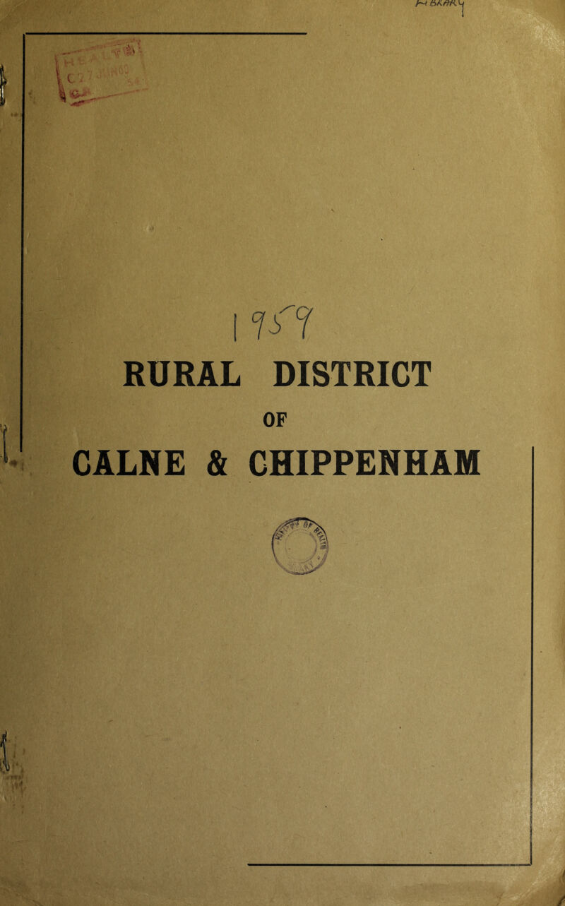 • ^ k • r - r? » c **■4 ' RURAL GALNE & CHIPPENHAM .•r-* I \ -SB <
