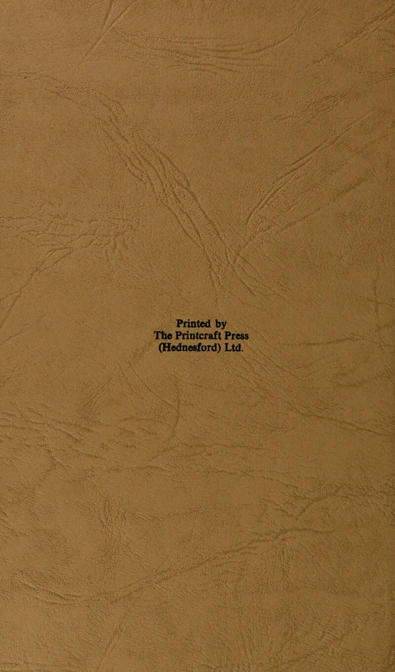 Printed by The Printcraft Press (Hednesford) Ltd.