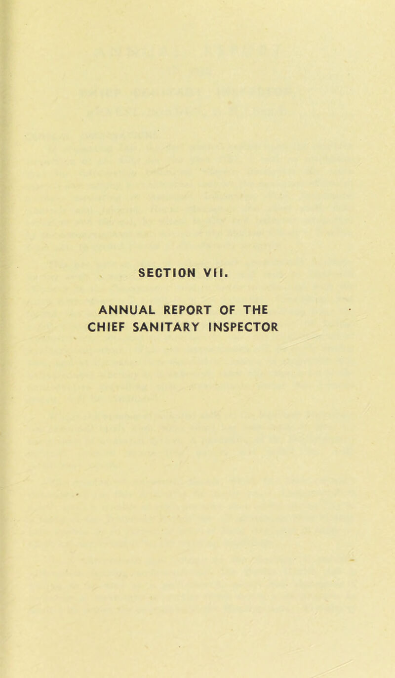ANNUAL REPORT OF THE CHIEF SANITARY INSPECTOR
